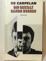 Din gestalt bakom d&ouml;rren : en ber&auml;ttelse