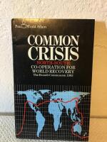 Common Criss, North-South:  co-operation for world recovery