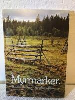Myrmarker : en bok om bruket av v&aring;tmarkerna f&ouml;rr och nu