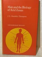 Man and the Biology of Arid Zones