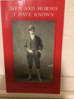 Men and horses I have know