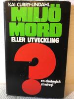 Milj&ouml;mord eller utveckling? : en ekologisk strategi