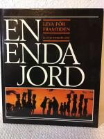 En enda jord : leva f&ouml;r framtiden