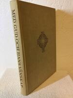 Med gud och hans v&auml;nskap Evangeliska Fosterlandsstiftelsen genom 100 &aring;r