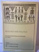 Ecology and politics : environmental stress and security in Africa