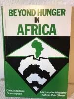 Beyond hunger in Africa