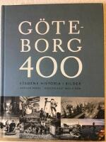G&ouml;teborg 400 : stadens historia i bilder