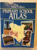 The Macmillan primary school atlas for G.H.C.