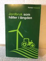 Jordbruk som h&aring;ller i l&auml;ngden
