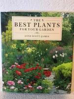The best plants for your garden