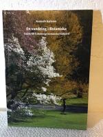 En vandring i G&ouml;teborgs botaniska tr&auml;dg&aring;rd