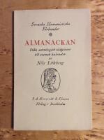 Almanackan : fr&aring;n astrologisk r&aring;dgivare till svensk kalender