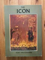 The icon : holy images : sixth to fourteenth century
