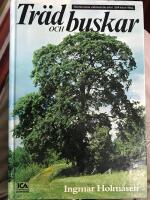 Tr&auml;d och buskar : Nordeuropas vildv&auml;xande arter