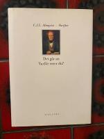 Det g&aring;r an ; Varf&ouml;r reser du? (1838 &aring;rs versioner) (Skrifter)