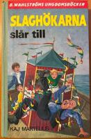 Slagh&ouml;karna sl&aring;r till