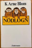 N&ouml;dl&ouml;gn : en roman om skuld