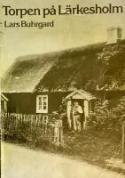 Torpen p&aring; L&auml;rkesholm