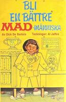 Mad's bok om hur man blir en b&auml;ttre m&auml;nniska. Nr 60