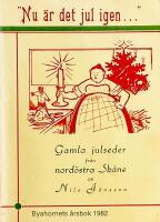 Gamla julseder fr&aring;n nord&ouml;stra Sk&aring;ne