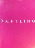 B&aelig;rtling : 1911-1981 : den &ouml;ppna formens skapare : creator of open form