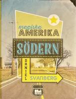 Magiska Amerika : S&ouml;dern