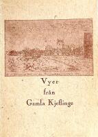 Vyer fr&aring;n Gamla Kjeflinge omkring 1900