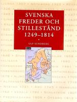 Svenska freder och stillest&aring;nd 1249-1814