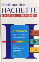 Dictionnaire Hachette - encyclop&eacute;dique illustr&eacute;