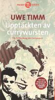 Uppt&auml;ckten av currywursten