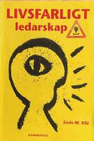 Livsfarligt ledarskap