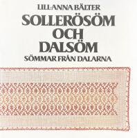 Sollerösöm och dalsöm : sömmar från Dalarna