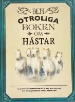 Den otroliga boken om h&auml;star