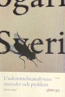 Underr&auml;ttelseanalysens metoder och problem, 2 uppl : Medan klockan tickar ...