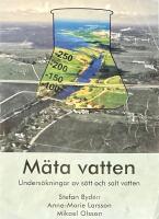 M&auml;ta vatten - Unders&ouml;kningar av s&ouml;tt och salt vatten