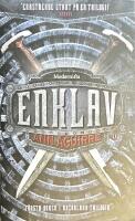 Enklav. Bok 1 i Razorland-trilogin