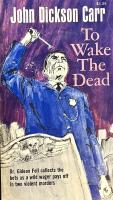 To Wake the Dead