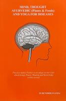 Mind, Thought, Ayurvedic (Plants & Foods) and Yoga for Diseases