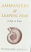Ammonites and leaping fish - A life in time