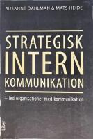 Strategisk intern kommunikation - led organisationer med kommunikation