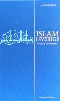 Islam i Sverige - nutid och framtid