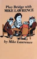 Play Bridge with Mike Lawrence