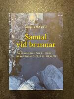 Samtal vid brunnar: Introduktion till religionspedagogikens teori och didaktik