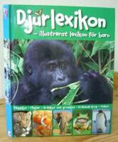 Djurlexikon : illustrerat lexikon f&ouml;r barn