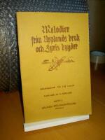 Melodier från Upplands bruk och Fyris bygder. Arrangerade för två fioler. Häfte 1.