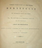Fr&ouml;ken Florentinas af Ober-Weimar ber&auml;ttelse om sin befrielse fr&aring;n klostret efter d:r Martin Luthers text, med 11 teckningar af Johan Holmbergsson. &Aring;tf&ouml;ljdt af artistens autobiografi, ett utdrag ur hans almanachsannotationer 