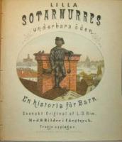 Lilla Sotarmurres underbara &ouml;den. En historia f&ouml;r barn..