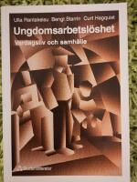 Ungdomsarbetsl&ouml;shet : vardagsliv och samh&auml;lle