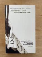 Jag nyper dig i benet n&auml;r du ska s&auml;ga amen - ober&auml;ttade familjehistorier hos andra och tredje generationens F&ouml;rintelse&ouml;verlevande