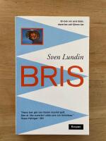 Bris : en bok om sm&aring; b&aring;tar, stora hav och fj&auml;rran &ouml;ar
